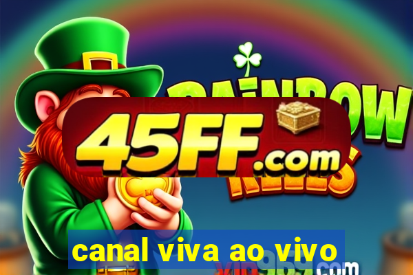 canal viva ao vivo